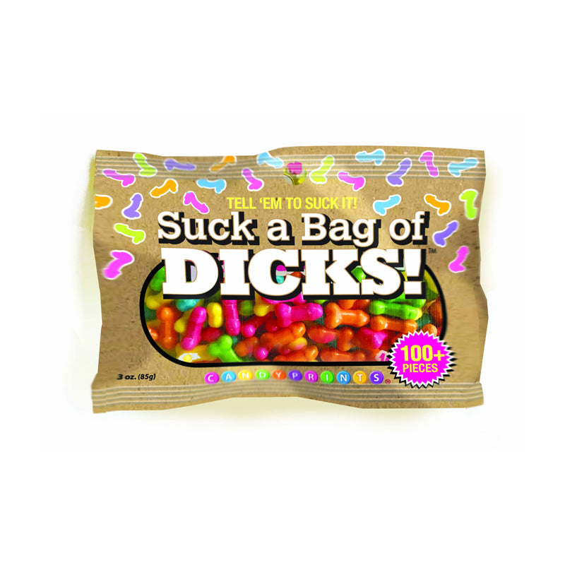 Tell 'Em To Suck It! Suck A Bag Of Dicks 3oz Bag