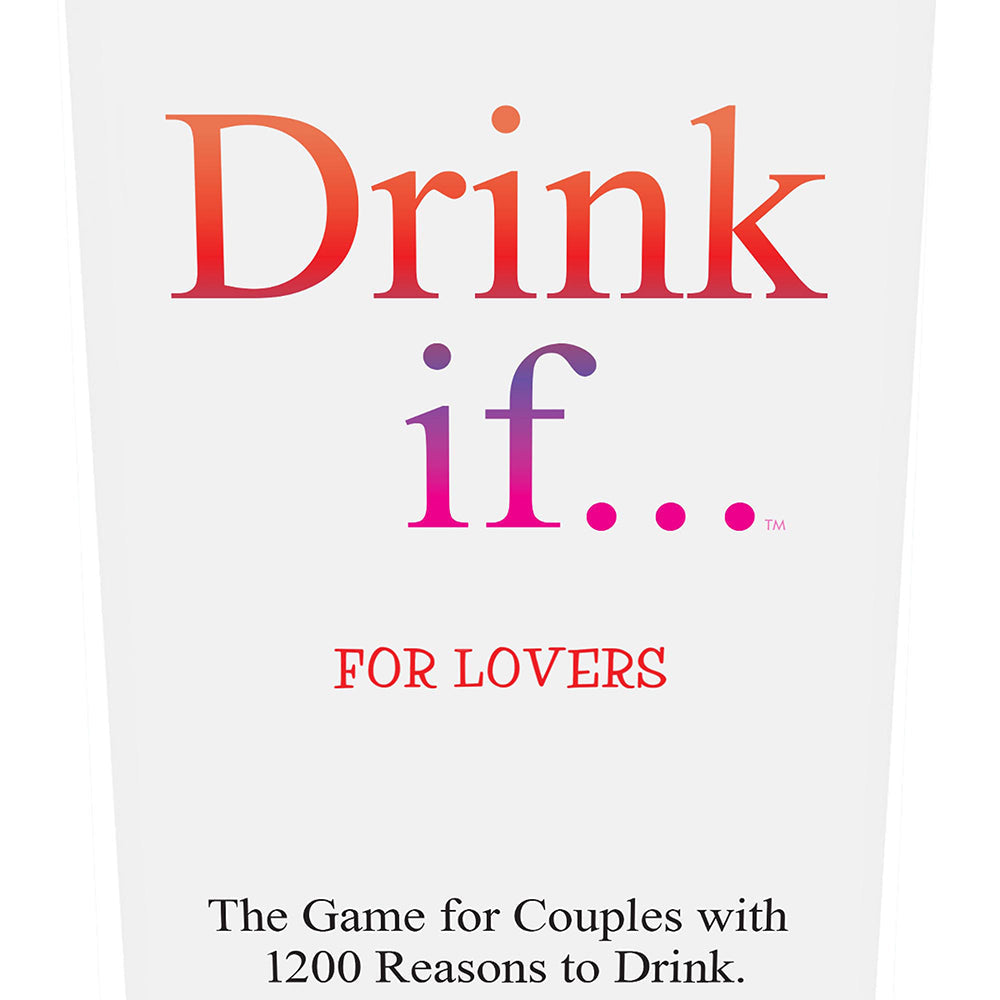 Drink If... For Lovers