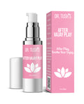 Dr. Tush's After Vajay Play Gel - 30 ml Bottle