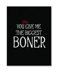 Biggest Boner Greeting Card