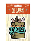 Eat A Bag Of Dicks Sticker